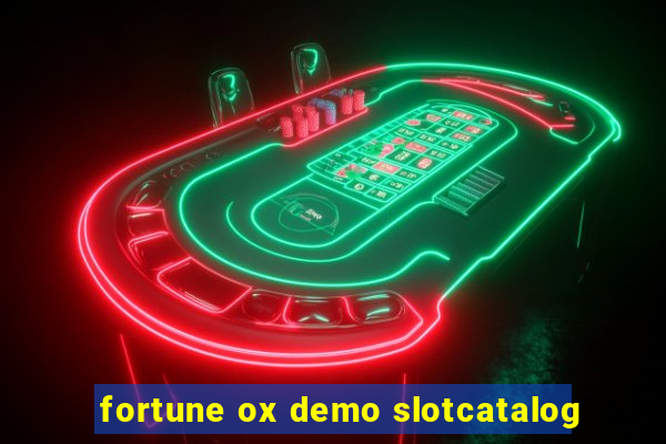 fortune ox demo slotcatalog